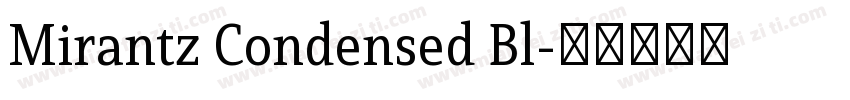 Mirantz Condensed Bl字体转换